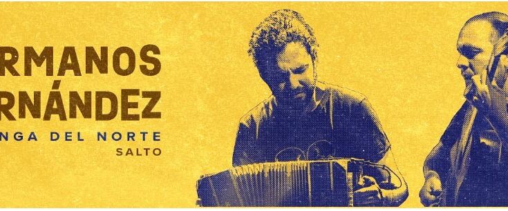 Hermanos Hernández llega a Salto con su gira «Milonga del Norte»
