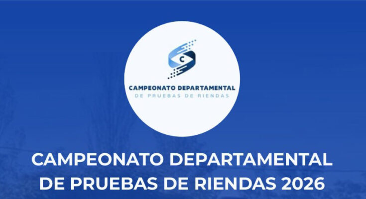 El Campeonato Departamental de Pruebas de Riendas 2026 tiene su calendario confirmado El Campeonato Departamental de Pruebas de Riendas 2026 tiene su calendario confirmado