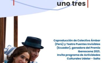 Desde Ecuador y Perú llega la obra teatral “Rumbos, uno más uno tres”